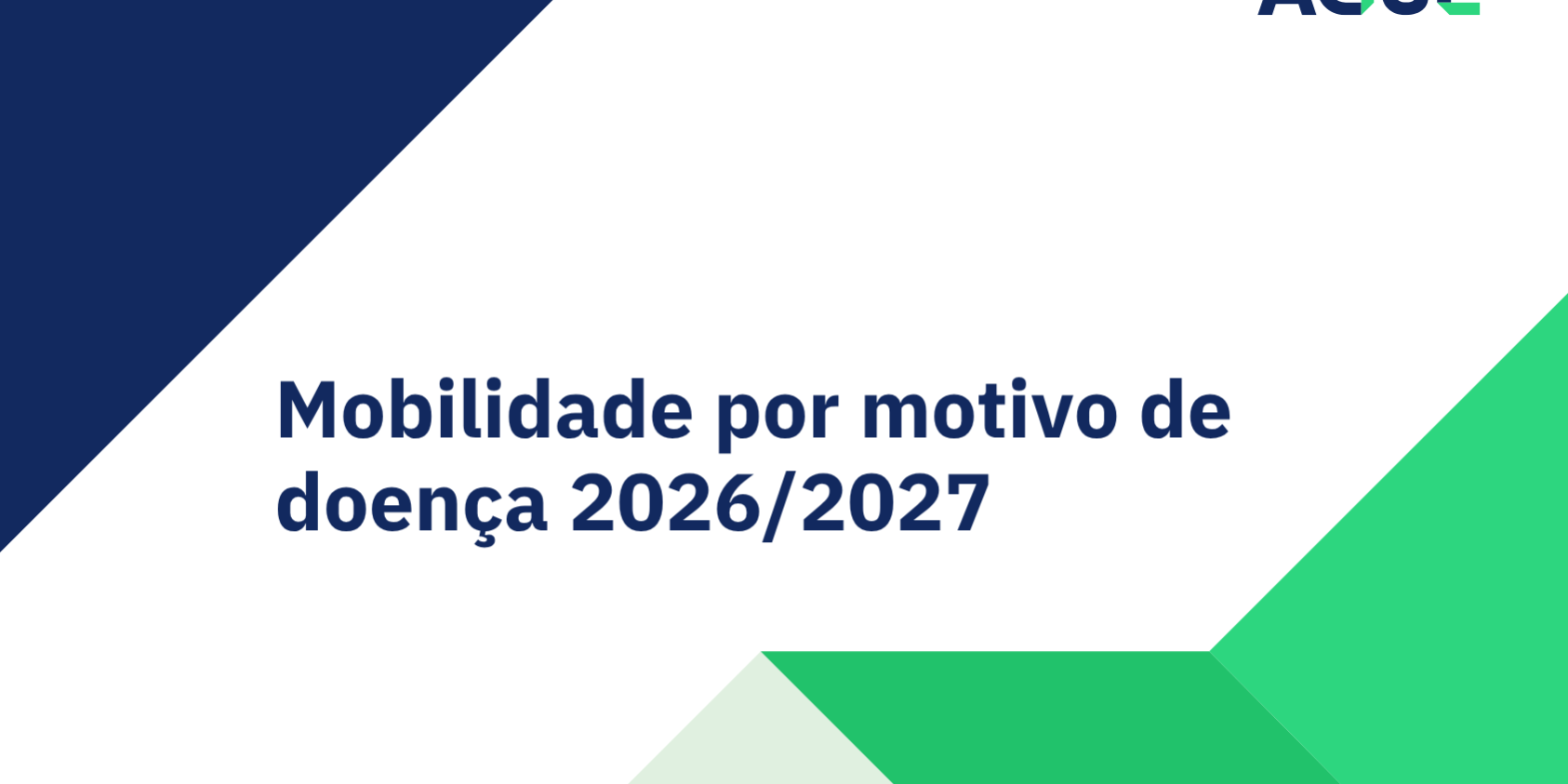 Imagens-AGSE-1687x1108px-72-1_MOBILIDADE_POR_DOENCA_2026-2027